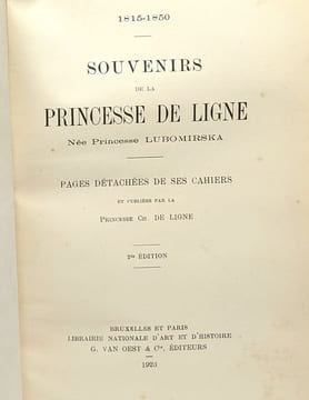 Souvenirs de la princesse de Ligne née princesse Lubomirska -pages détachées de ses cahiers et publiées par la Princesse Ch. de Ligne - 1815-1850 - 2e ...