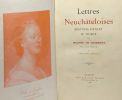 Lettres Neuchâteloises - Mistriss Henley Le noble avec une préface de Philippe Godet. De Charrière Mme