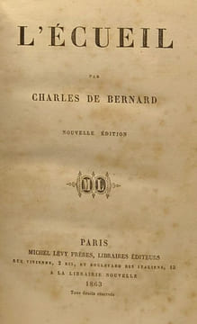 L'écueil + Un homme sérieux --- 2 livres coll. oeuvres complètes de Charles de Bernard. Charles De Bernard