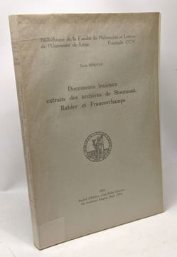 Documents lexicaux extraits des archives de Stoumont Rahier et Francorchamps. Remacle Louis