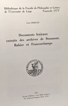 Documents lexicaux extraits des archives de Stoumont Rahier et Francorchamps. Remacle Louis