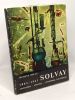 Solvay - l'invention l'homme l'entreprise industrielle 1863-1963. Bolle Jacques