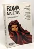 ROMA MATERNA - avec hommage de l'auteur. DRAGOVITCH MILENA