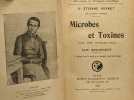 Microbes et toxines avec une introduction de Elie Metchnikoff - bibliothèque de Philosophie scientifique. Burnet Étienne