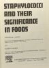 Staphylococci and Their Significance in Foods. Minor Theodore E.  Marth Elmer H
