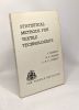 Statistical methods for textile technologists. Murphy  Norris  Tippett