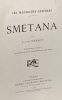 Smetana - les musiciens célèbres - biographie critique illustrée de douze reproductions hors texte. Tiersot Julien