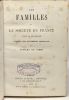 Les familles et la société en France avant la révolution d'après des documents originaux. De Ribbe Charles