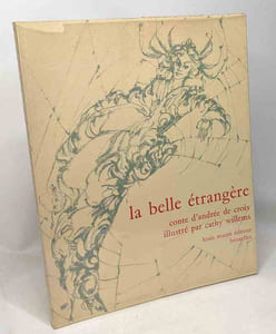 La belle étrangère conte d'Andrée de Croix illustré par Cathy Willems