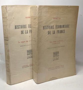 Histoire économique de la france tome premier le moyen âge et l'ancien régime tome deuxième les temps modernes (1789-1914). Sée Henri