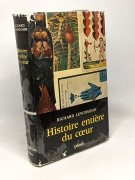 Histoire entière du coeur. Lewinsohn Richard