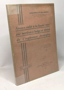 Essai sur une communication directe du Port d'Anvers avec les grandes profondeurs de la Mer du Nord par territoire exclusivement belge (Anvers relié à ...