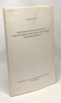 Einführung in die methoden der physikalischen und chemischen altersbestimmung. A. Geyh Mebus