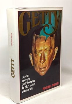 Getty : La vie secrète de l'homme le plus riche du monde. Miller Russell