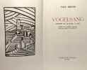 Vogelsang - drame en quatre actes - orné d'un bois gravé par Maurice Goffette - exemplaire n°260 / 300 sur velin bouffant. Dresse Paul