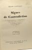 Signes de contradiction - conférence et discours 1931-1936 - l'unité nationale - l'enseignement - les jésuites - l'avocat - la paix - pascal - la ...