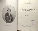 Frère-Orban I. 1812-1857 + II. La Belgique et le second Empire --- 2 volumes. Hymans Paul