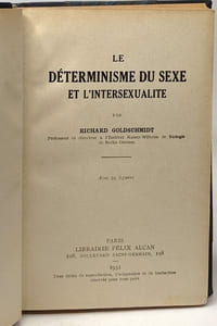 Le déterminisme du sexe et l'intersexualité - avec 93 figures