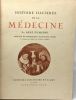 Histoire illustrée de la médecine - préface du professeur Jean-Louis Faure. Dumesnil René