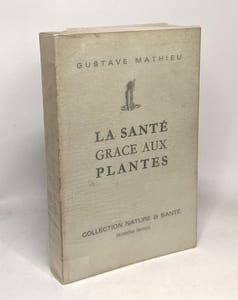 La Santé grâce aux plantes