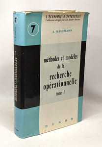 Méthodes et modèles de la recherche opérationnelle tome 1 - l'économie d'entreprise