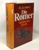 Die Römer: Taktiker der Macht. Stöver Hans Dieter