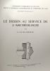 Le dessin au service de l'archéologie - université catholique de Louvain document de travail n°5. Van Den Driessche B