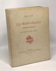 La miougrano enre-duberto - La grenade entr'ouverte - nouvelle édition - avec traduction littéral en regard (Occitan / Français)