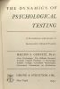 The dynamics of psychological testing - a formulation and guide to independent clinical practice. Milton S. Gurvitz