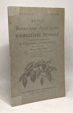 Revue de botanique appliquée et d'agriculture tropicale contenant les actes et comptes rendus de l'association colonies-sciences - 18e année n°201 mai ...