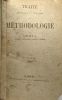 Traité théorique et pratique de méthodologie - 4e édition. Achille V.A