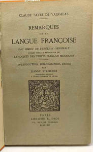 Remarques sur la langue française fac similé de l'édition originale - introduction bibliographie index par Jeanne Streicher