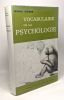 Vocabulaire de la psychologie. Piéron Henri