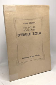 Histoire populaire de Emile Zola