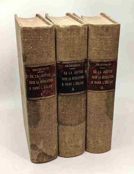 De la justice dans la révolution et dans l'église - COMPLET - EDITION 1860 - essais d'une philosophie populaire - Etudes 1 à 12 compilés en 3 volumes ...