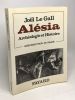 ALESIA ARCHEOLOGIE ET HISTOIRE. Le Gall Joel