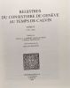 Registres du consistoire de Genève au temps de calvin t2. Lambert Thomas A.  McDonald Wallace  Watt Isabella  Kingdon Robert M