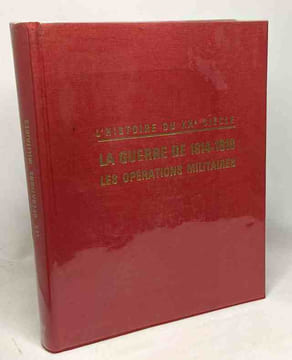 La guerre de 1914-1918 - les opérations militaires. Koeltz L
