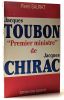 Jacques Toubon "Premier ministre" de Jacques Chirac. Saurat Pierre