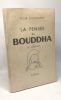 La pensée du Boudha - coll. pour connaître. Séménoff M