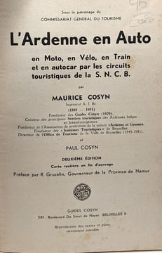 L'Ardenne en Auto en moto en vélo en train et en autocar par les circuits touristiques de la S.N.C.B. 2e édition. Cosyn Maurice