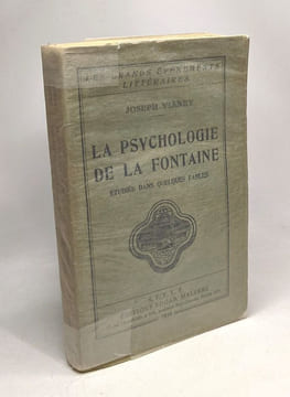 La psychologie de la fontaine - étudiée dans quelques fables. Vianey Joseph