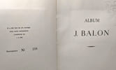Album J. Balon - exemplaire num&eacute;rot&eacute;: N&deg;238/500. Collectif