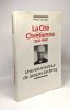 La cité chrétienne 1926-1940 - une revue autour de Jacques Leclercq - académie royale de Belgique. Sauvage Pierre