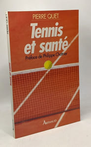 Tennis et santé. huit praticiens du sport vous conseillent