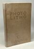 Photo Litho - photo et copie - troisième édition (revue et réadaptée). Bargilliat Alain