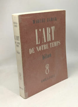 L'art de notre temps - bilan. Marcel Zahar