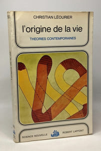 L'origine de la vie - théories contemporaines