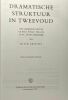 Dramatische struktuur in tweevoud. E.K. Grootes