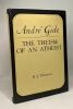 The theism of an atheist. André Gide